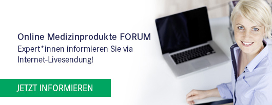 Online Medizinprodukte FORUM: Experten informieren Sie via Internet-Livesendung! - Jetzt Demo-Veranstaltung ansehen! >>